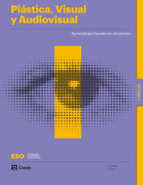 Plástica, Visual y Audiovisual I ESO LOMLOE, Casabella Planas, Francesc - CASALS,EDITORIAL S.A.