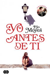 Yo antes de ti, Jojo Moyes - Suma de Letras