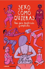 Sexo como quieras, Flo Perry - LIBROS CUPULA