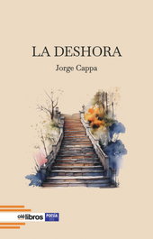 La deshora, Jorge Cappa - OLE LIBROS