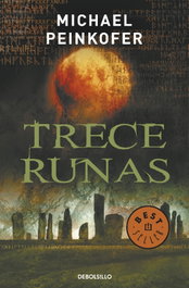 DEBOLSILLO, Trece runas - Michael Peinkofer
