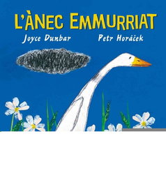 L'ÀNEC EMMURRIAT, Joyce Dunbar - JOVENTUT, EDITORIAL