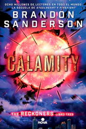 Calamity (Tercer volumen de la saga Reckoners), BRANDON SANDERSON - Penguin Random House Grupo Editorial, S.A.U.