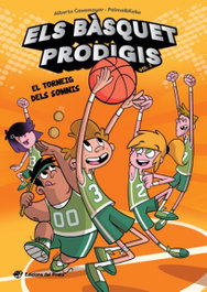 Edicions del Pirata, Els bàsquet prodigis - El torneig dels somnis