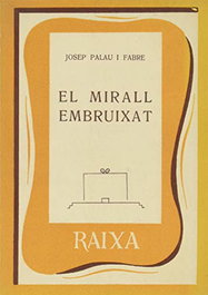 Mirall embruixat, Josep Palau i Fabre - MOLL EDITORIAL