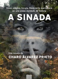 A Sinada, Charo Alvarez Prieto - Ediciones Agoeiro