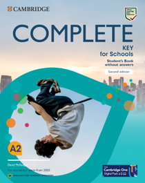 CAMBRIDGE Complete Key for Schools English for Spanish Speakers Second edition Student's Book sin respuestas con Digital Pack