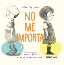 No me Importa, Julie Fogliano - OCEANO TRAVESIA