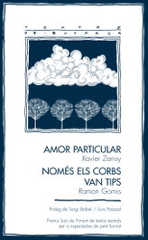 Amor particular / Només els corbs van tips, Xavier Zanuy - PAGES EDITORS