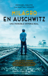 NEWTON COMPTON, Milagro en Auschwitz, Michael Calvin
