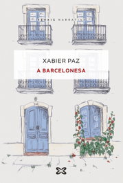 A Barcelonesa, Xabier Paz - XERAIS