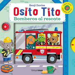 TIMUN MAS, Bomberos al rescate, Benji Davies - TIMUN MAS