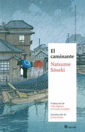 El caminante, Natsume Soseki - SATORI EDICIONES