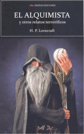 MESTAS EDICIONES, El alquimista y otros relatos terroríficos, H. P. Lovecraft - MESTAS EDICIONES