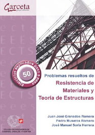 GARCETA, Problemas Resueltos de Resistencia de materiales y Teoría de estructuras