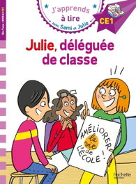 HACHETTE, JULIE DELEGUEE DE CLASSE (J'APPRENDS A LIRE CE1)