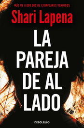 LA PAREJA DE AL LADO, Shari Lapena - DEBOLSILLO