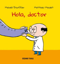 Hola, Doctor, Michael Escoffier; Matthieu Maudet - OCEANO TRAVESIA