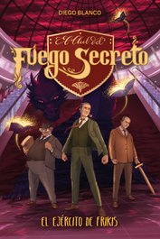 El ejército de frikis, el (El club del fuego secreto 7), Diego Blanco - ENCUENTRO
