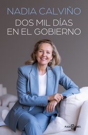 Dos mil días en el Gobierno, Nadia Calviño - PLAZA & JANES