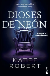 Dioses de neón (Neon Gods), Katee Robert - BOOKET