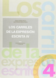 AKAL, CARRILES DE EXPRESION ESCRITA 4. - García Castro, Juan Antonio/Urdiales Recio, Carlos