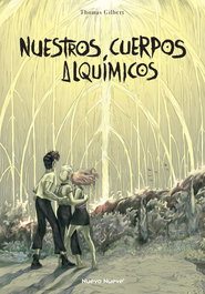 Nuestros cuerpos alquímicos, Thomas Gilbert - NUEVO NUEVE