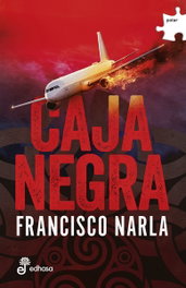 Caja negra, Francisco Narla - EDHASA EDITORIAL