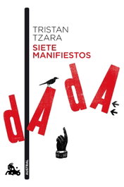 Siete manifiestos dadá, Tristan Tzara - ESPASA CALPE
