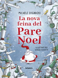 La nova feina del Pare Noel, Michele D'Ignazio - LA GALERA