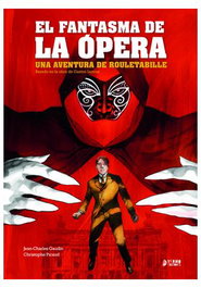 Yermo Ediciones Y Publicaciones, S.L. Rouletabille 03. El fantasma de la ópera