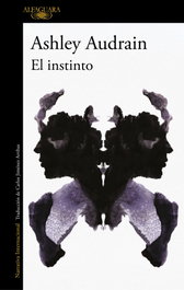 El instinto, Ashley Audrain - Alfaguara