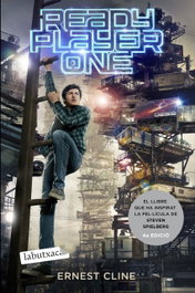 Ready Player One, Ernest Cline - LABUTXACA
