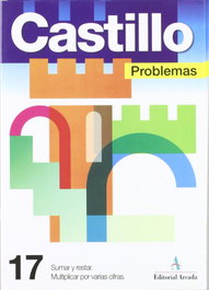Problemas, 17. Sumar y restar. Multiplicar por varias cifras, AA.VV. - NADAL EDARCA EDITORIAL