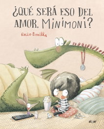 ALGAR EDITORIAL, ¿QUE SERA ESO DEL AMOR, MINIMONI?