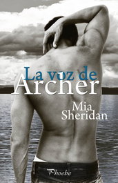 La voz de Archer, Mia Sheridan - PAMIES EDITORIAL