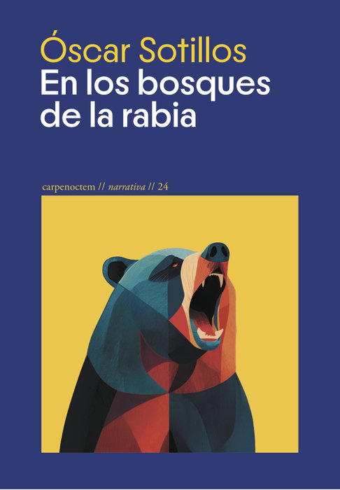 En los bosques de la rabia, Óscar Sotillos - CARPE NOCTEM