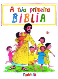 A tua primeira biblia, Edebé, Obra Colectiva - RODEIRA