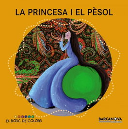 BARCANOVA, LA PRINCESA I EL PÈSOL, ESTEL BALDÓ - ROSA GIL/MARIA SOLIVA