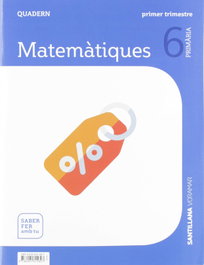 VORAMAR, QUADERN MATEMATIQUES 1 6E.PRIMARIA. SABER FER AMB TU. VALENCIA 2019