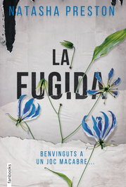 La fugida, Natasha Preston - FANBOOKS