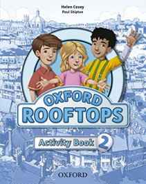 OXFORD UNIVERSITY PRESS, Rooftops 2: Activity Book Pack, Helen Casey - OXFORD UNIVERSITY PRESS