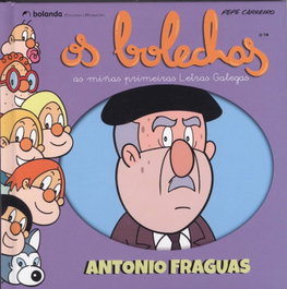 BOLANDA (G).ANTONIO FRAGUAS.(PRIMEIRAS LETRAS GALEGAS)/OS BOLECHAS, Pepe Carreiro - BOLANDA