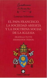 La sociedad abierta y la doctrina social de la Iglesia, Lorenzo Infantino - Union Editorial