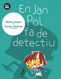 BAMBU, En Jan Pol fa de detectiu - Marta Jarque