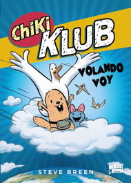 HACHETTE HEROES, Chiki klub 2. Volando voy. - Steve Breen