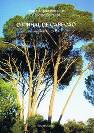 O Pinhal de Cabeção Memória Histórica, VV.AA. - EDIÇOES COLIBRI