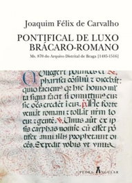 PEDRA ANGULAR, PONTIFICAL DE LUXO BRÁCARO-ROMANO