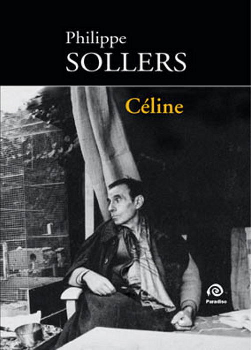 Celine, Philippe Sollers - Paradiso Gutenberg