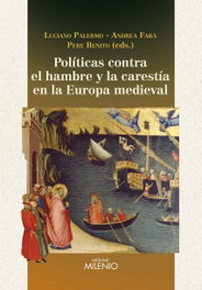 Políticas contra el hambre y la carestía en la Europa medieval, PALERMO LUCIANO - MILENIO EDITORIAL